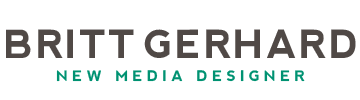 Britt Gerhard | New Media Designer